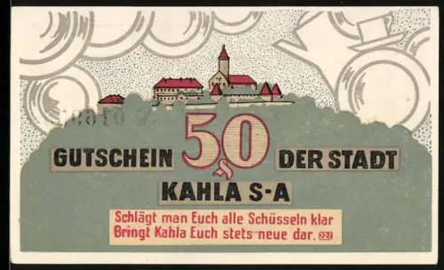 Notgeld Kahla /S.A. 1921, 50 Pfennig, Burgansicht und Geschirr-Motiv