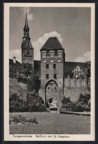 AK Tangermünde, Rossfurt mit St. Stephan