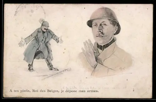 AK A tes pieds, Roi des Belges, je dépose mes armes, Propaganda Entente