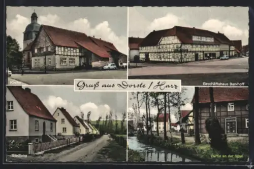 AK Dorste /Harz, Geschäft Barkhoff, Kirche, Partie in der Siedlung und der Söse
