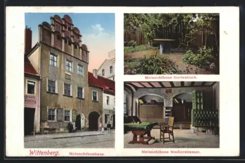 AK Wittenberg, Melanchthonhaus, Melanchthons Gartentisch, Melanchthons Studierzimmer