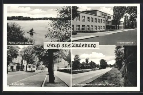 AK Duisburg, Partie an der Wedau, Mozartschule, Koloniestrasse m. Strassenbahn, Autobahnausfahrt Duisburg-Wedau