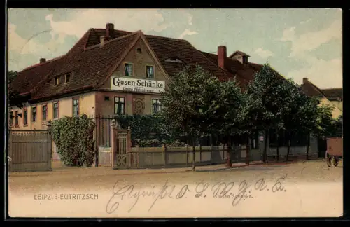 AK Leipzig-Eutritzsch, Gasthaus Gosen-Schänke von G. Pfotenhauer