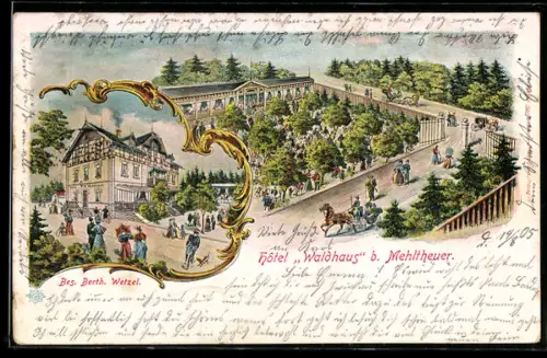Lithographie Mehlteuer, Hotel Waldhaus, Inh.: Berth. Wetzel