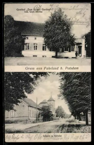 AK Fahrland b. Potsdam, Gasthof Zum Kaiser-Garten, Schule und Kirche