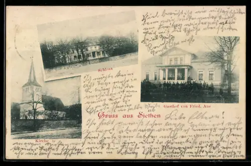 AK Siethen, Gasthof von Fried. Aue, Schloss, Kirche