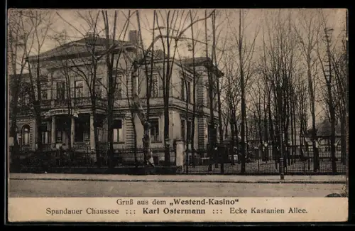 AK Berlin-Charlottenburg, Westend-Kasino, Karl Ostermann, Spandauer Chausse Ecke Kastanien Allee