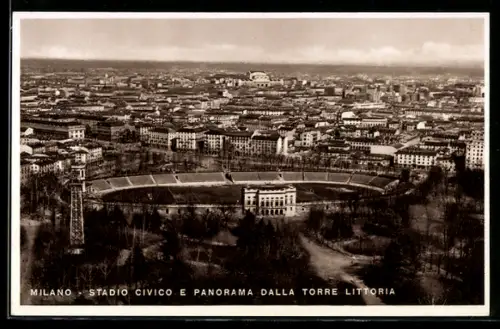 AK Milano, Stadio Civico e panorama dalla Torre Littoria