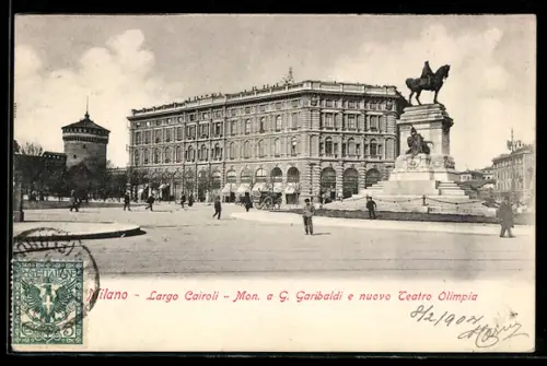 AK Milano, Largo Cairoli, Monumento a G. Garibaldi e nuovo Teatro Olimpia
