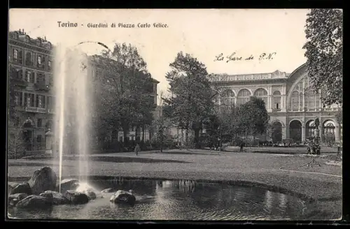 AK Torino, Giardini di Piazza Carlo Felice con fontana e vista della stazione ferroviaria