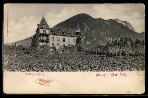 AK Merano /Ober-Mais, Schloss Labers mit Bergpanorama