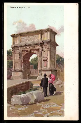 AK Roma, Arco di Tito con coppia elegante passeggiando davanti alle rovine