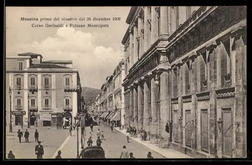 AK Messina, Corso Garibaldi e Palazzo Municipale prima del disastro del 28 dicembre 1908