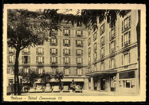 AK Milano, Hôtel Commercio con automobili parcheggiate di fronte