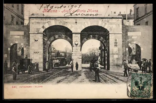 AK Milano, Archi di Porta Nuova con tram e carrozze