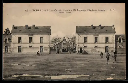 AK Tours /I.-et-L., Quartier Lasalle, 501e Régiment d`Artillerie d`assaut