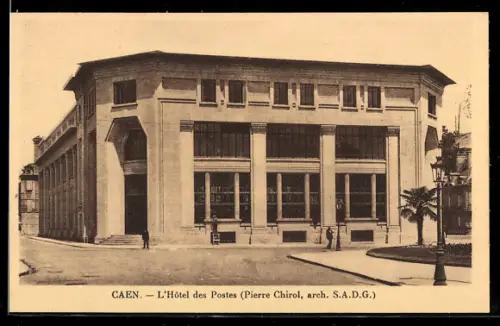 AK Caen, L`Hôtel des Postes, Pierre Chirol