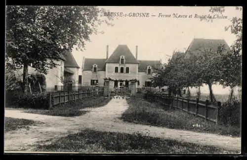 AK Bresse-sur-Grosne, Ferme Neuve et Route de Chalon
