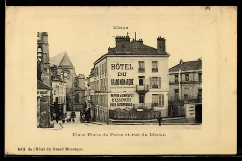 AK Melun, Place Porte de Paris et rue du Miroir, Hôtel du Grandmonarque