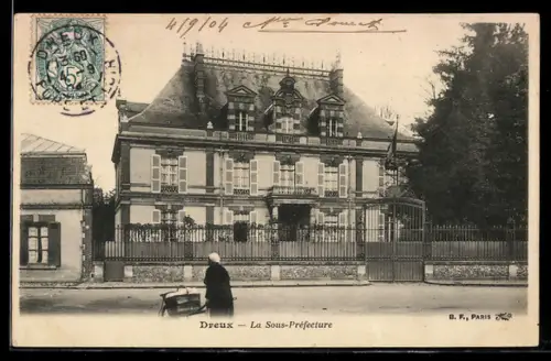 AK Dreux, La Sous-Préfecture