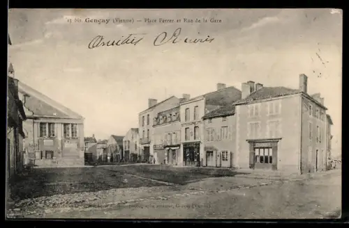 AK Gencay, Place Ferrer et Rue de la Gare