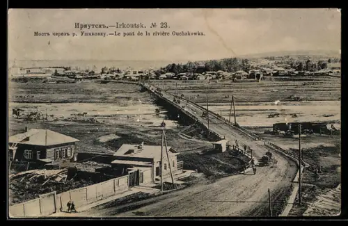 AK Irkutsk, Teilansicht der Stadt und Brücke über den Fluss Uschakowka