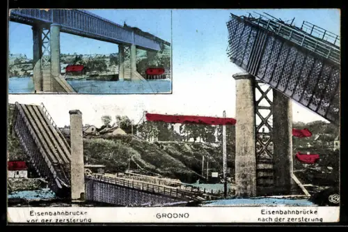 AK Grodno, Eisanbahnbrücke vor und nach der Zerstörung