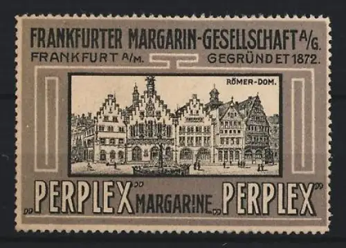 Reklamemarke Frankfurt, Margarin Gesellschaft AG., Perplex Margarine, Römer-Dom, grau