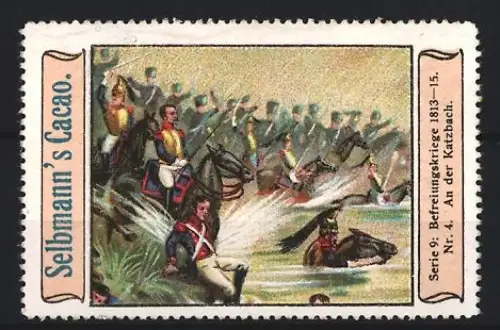 Reklamemarke Selbmann, Kakao und Schokolade, Befreiungskrieg 1813-15, Reiter in Schlacht an der Katzbach