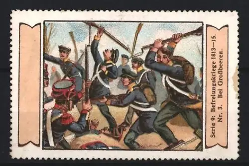Reklamemarke Grossbeeren, Befreiungskriege 1813-15, Soldaten im Kampf