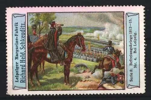 Reklamemarke Schkeuditz, Richard Held, Margarinenfabrik, Befreiungskriege 1813-15, Schlacht bei Leipzig