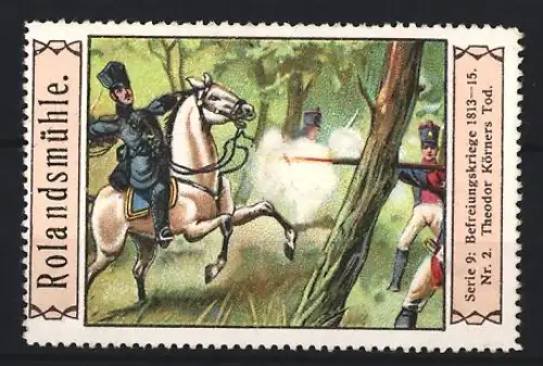 Reklamemarke Rolandsmühle, Befreiungskriege 1813-15 Nr. 2, Theodor Körners Tod, Reiter mit Pferd