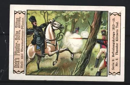 Reklamemarke Zittau, Dick`s Pflaster Salbe, Befreiungskriege 1813-1815, Theodor Körners Tod