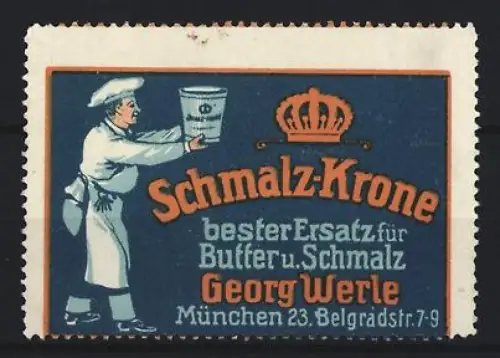 Reklamemarke München, Georg Werle, Butter-Ersatz, Schmalz-Krone, Koch mit Krone