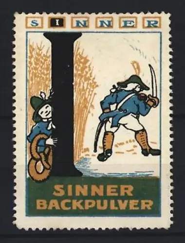 Reklamemarke Sinner, Backpulver, Musketier mit Brezel