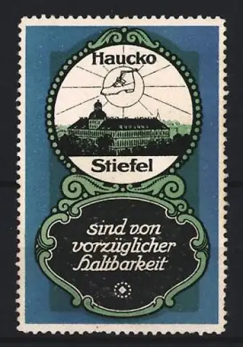 Reklamemarke Haucko, Haltbare Stiefel, Schlossansicht