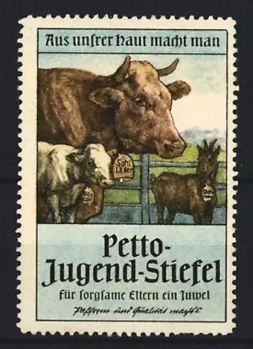 Reklamemarke Petto-Jugend, Stiefel, Kühe und Lederetiketten