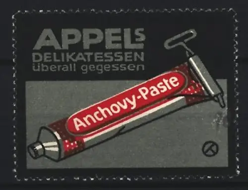 Reklamemarke Appel, Delikatessengeschäft, Anchovy-Paste, Tube