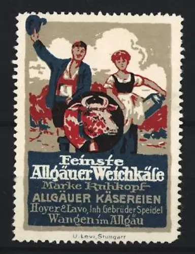 Reklamemarke Wangen im Allgäu, Hoyer & Lavo, Inh. Gebr. Speidel, Allgäuer Weichkäse, Trachtenpaar mit Käserad