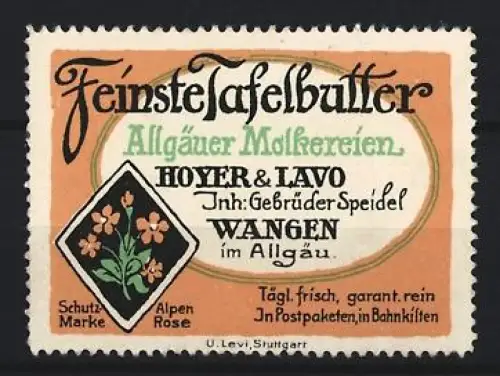 Reklamemarke Wangen, Hoyer & Lavo, Inh. Gebrüder Speidel, Tafelbutter, Alpenrose