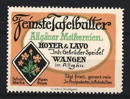 Reklamemarke Wangen, Hoyer & Lavo, Inh. Gebr. Speidel, Butter, Alpenrose