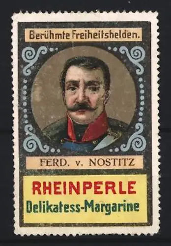 Reklamemarke Rheinperle, Margarinefabrik, Portrait Ferd. v. Nostitz