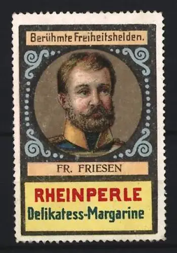 Reklamemarke Rheinperle, Margarinefabrik, Fr. Friesen-Porträt