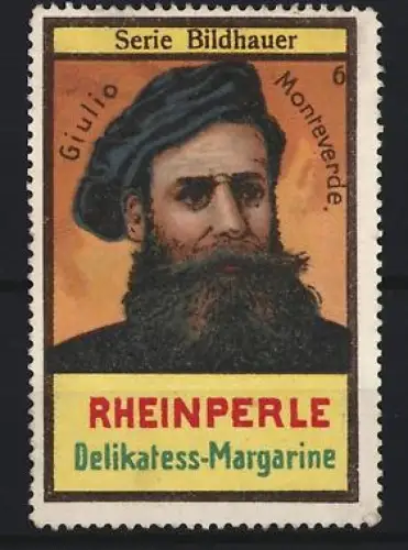 Reklamemarke Rheinperle, Margarinefabrik, Delikatess-Margarine, Bildhauer Giullio Monteverde