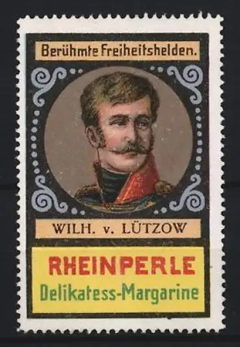 Reklamemarke Rheinperle, Margarinefabrik, Portrait Wilh. v. Lützow