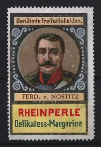 Reklamemarke Rheinperle, Margarinefabrik, Portrait Ferd. v. Nostitz