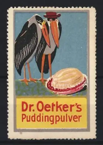 Reklamemarke Dr. Oetker, Puddingpulver, Zwei Störche und Pudding