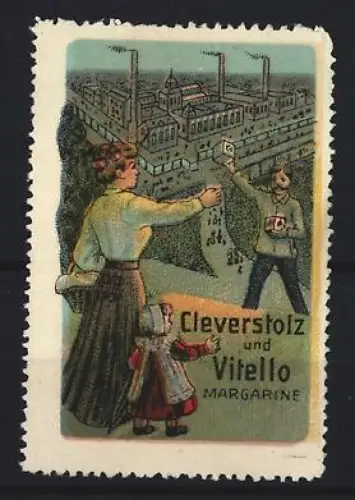 Reklamemarke Cleverstolz und Vitello, Margarinefabrik, Fabrik im Hintergrund
