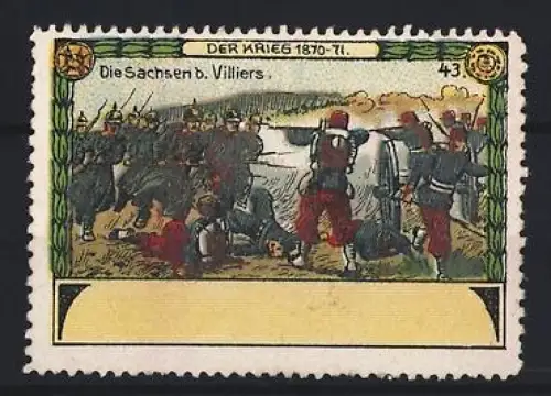 Reklamemarke Villiers, Der Krieg 1870-71, Die Sachsen b. Villiers, Soldaten im Gefecht