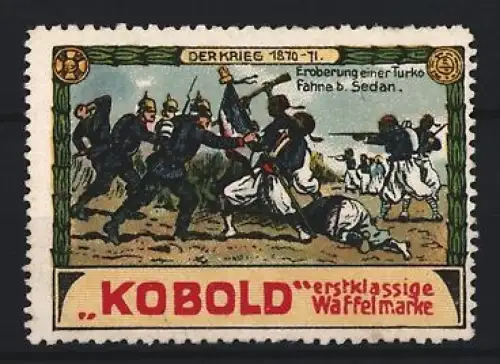 Reklamemarke Sedan, Kobold, Waffelmarke, Der Krieg 1870-71, Eroberung einer Turko-Fahne